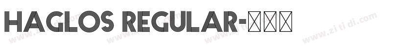 haglos regular字体转换 haglos regular字体转换